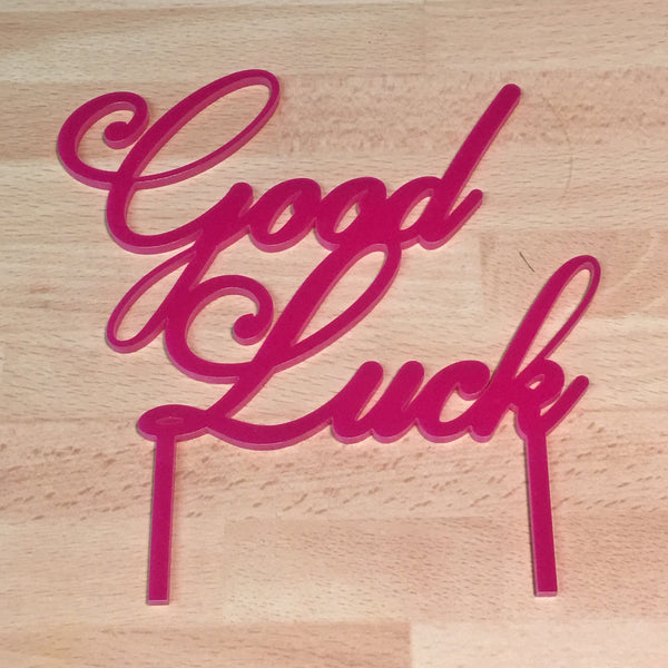 Good Luck Acrylic Cake Topper - Pink